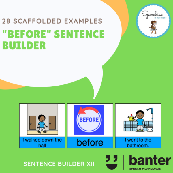 BEFORE Sentence builder