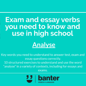 Exam and essay verbs Analyse