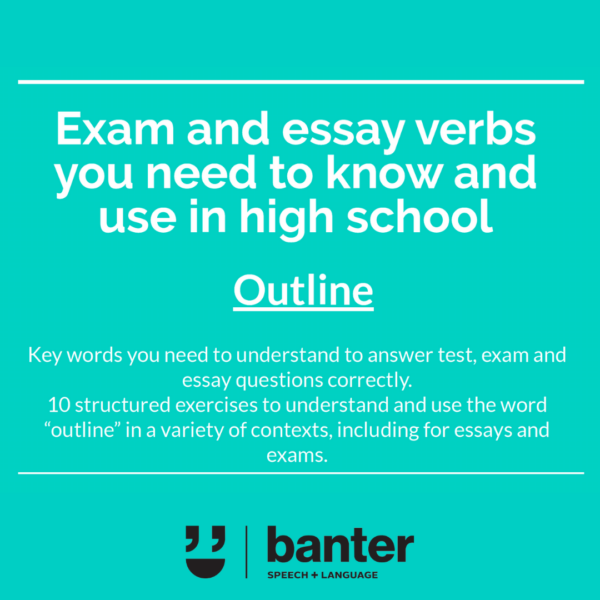 Exam and essay verbs Outline