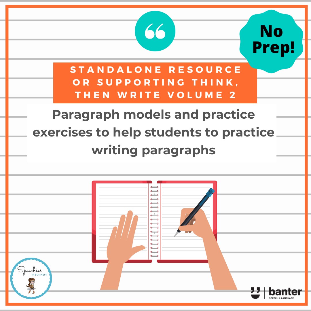 R706) Think Then Write: Paragraph Models and Practice Exercises to help  Students to write Paragraphs Banter Speech  Language